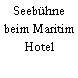 Seebühne beim Maritim Hotel