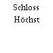 Schloss Höchst