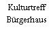 Kulturtreff Bürgerhaus