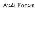 Audi Forum