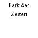 Park der Zeiten