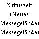 Zirkuszelt (Neues Messegelände)