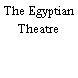 The Egyptian Theatre
