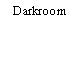Darkroom