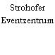 Strohofer Eventzentrum