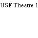 USF Theatre 1