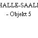 HALLE-SAALE - Objekt 5