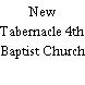 New Tabernacle 4th Baptist Church