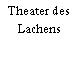 Theater des Lachens