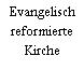 Evangelisch reformierte Kirche