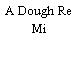 A Dough Re Mi