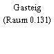 Gasteig (Raum 0.131)