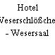 Hotel Weserschlößchen - Wesersaal