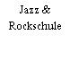 Jazz & Rockschule