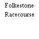 Folkestone Racecourse