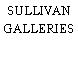 SULLIVAN GALLERIES
