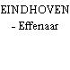 EINDHOVEN - Effenaar