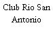 Club Rio San Antonio