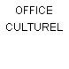 OFFICE CULTUREL