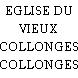 EGLISE DU VIEUX COLLONGES