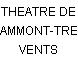 THEATRE DE GRAMMONT-TREIZE VENTS