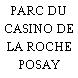PARC DU CASINO DE LA ROCHE POSAY