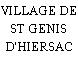 VILLAGE DE ST GENIS D'HIERSAC