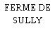 FERME DE SULLY