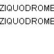 ZIQUODROME