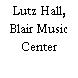 Lutz Hall in the Blair Music Center at Lebanon Valley College