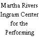 Martha Rivers Ingram Center for the Performing Arts - Vanderbilt