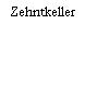 Zehntkeller