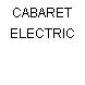 CABARET ELECTRIC
