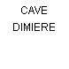 CAVE DIMIERE