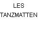 LES TANZMATTEN