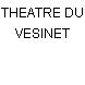THEATRE DU VESINET