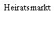 Heiratsmarkt