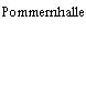 Pommernhalle