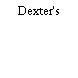 Dexter's