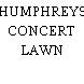 HUMPHREYS CONCERT LAWN