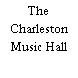 The Charleston Music Hall