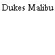 Dukes Malibu