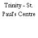 Trinity - St. Paul's Centre