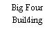 Big Four Building