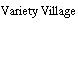 Variety Village