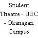 Student Theatre - UBC - Okanagan Campus