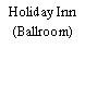 Holiday Inn (Ballroom)