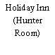 Holiday Inn (Hunter Room)