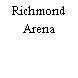 Richmond Arena