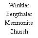 Winkler Bergthaler Mennonite Church